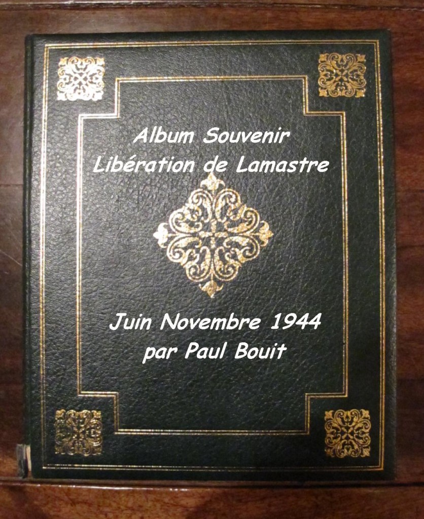 album souvenir libération lamastre été 1944 Paul L Bouit