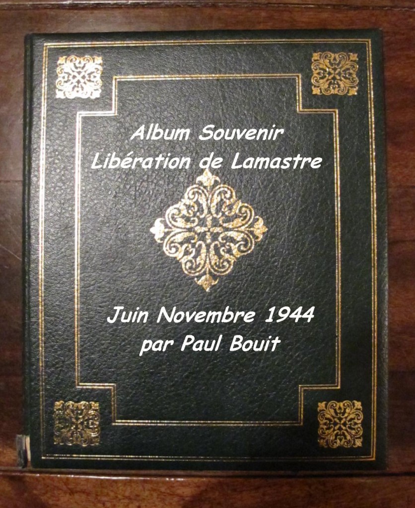 album souvenir libration lamastre t 1944 Paul L Bouit